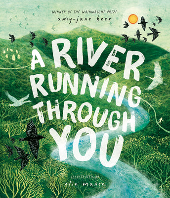 Cover Image for A River Running Through You -- Amy-Jane Beer, Hardcover