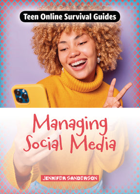 Cover Image for Managing Social Media -- Jennifer Sanderson, Paperback