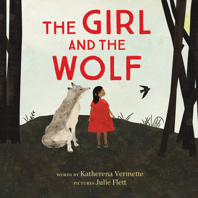Cover Image for The Girl and the Wolf -- Katherena Vermette, Hardcover