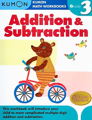Cover Image for Kumon Grade 3 Addition & Subtraction -- Michiko Tachimoto, Paperback
