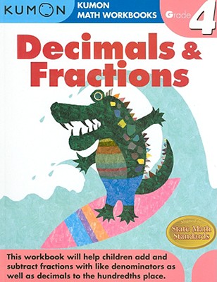 Cover Image for Kumon Grade 4 Decimals & Fractions -- Kumon Publishing, Paperback