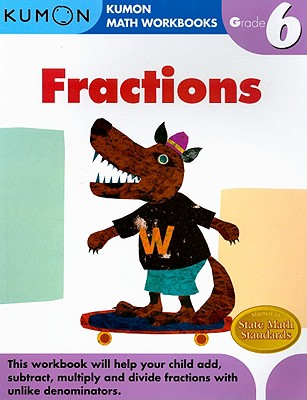 Cover Image for Kumon Grade 6 Fractions -- Michiko Tachimoto, Paperback