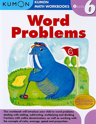 Cover Image for Kumon Grade 6 Word Problems -- Kumon Publishing, Paperback