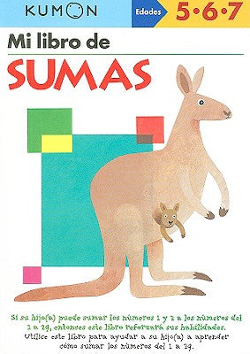 Cover Image for Kumon Mi Libro de Sumas -- Kumon, Paperback