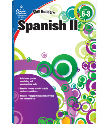 Cover Image for Spanish II, Grades 6 - 8 (Skill Builders), Grades 6 - 8 -- Carson Dellosa Education, Paperback