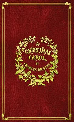 Cover Image for A Christmas Carol: With Original Illustrations In Full Color -- Charles Dickens, Hardcover