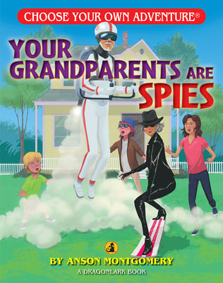 Cover Image for Your Grandparents Are Spies -- Anson Montgomery, Paperback