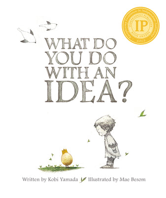 Cover Image for What Do You Do with an Idea? -- Kobi Yamada, Hardcover