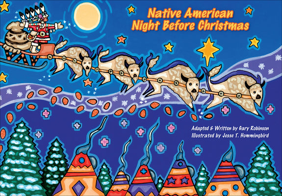 Cover Image for Native American Night Before Christmas -- Gary Robinson, Hardcover