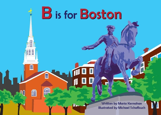 Cover Image for B Is for Boston -- Maria Kernahan, Board Books