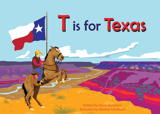 Cover Image for T Is for Texas -- Maria Kernahan, Board Books