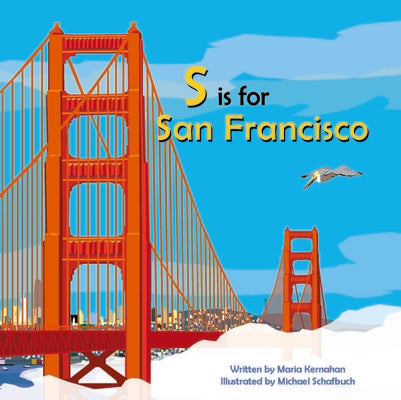 Cover Image for S Is for San Francisco -- Maria Kernahan, Hardcover