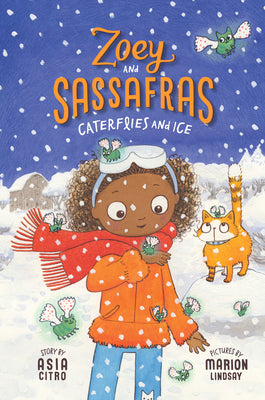 Cover Image for Caterflies and Ice: Zoey and Sassafras #4 -- Asia Citro, Paperback