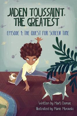 Cover Image for The Quest for Screen Time: Episode 1 -- Dumas Marti, Paperback