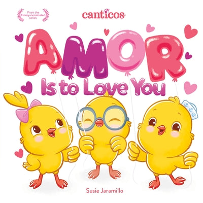 Cover Image for Amor Is to Love You: A Bilingual Lift-The-Flap Book -- Susie Jaramillo, Board Books