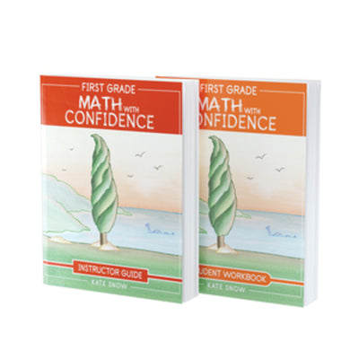 Cover Image for First Grade Math with Confidence Bundle: Instructor Guide & Student Workbook -- Kate Snow, Paperback