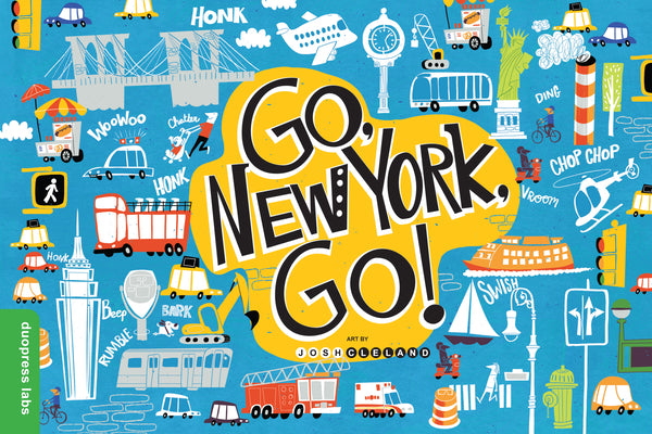Cover Image for Go, New York, Go! -- Duopress Labs, Board Books