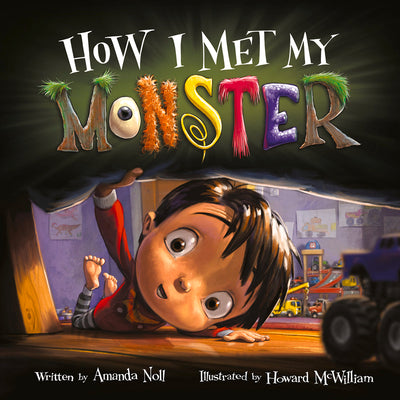 Cover Image for How I Met My Monster -- Amanda Noll, Hardcover