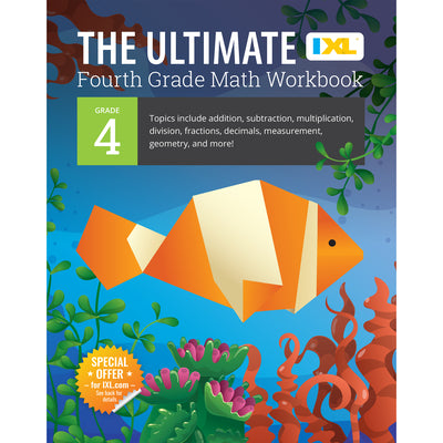 Cover Image for The Ultimate Grade 4 Math Workbook: Multi-Digit Multiplication, Long Division, Addition, Subtraction, Fractions, Decimals, Measurement, and Geometry f -- IXL Learning, Paperback