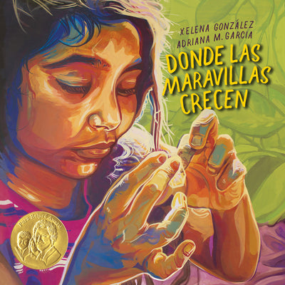 Cover Image for Donde Las Maravillas Crecen (Where Wonder Grows) -- Xelena González, Paperback