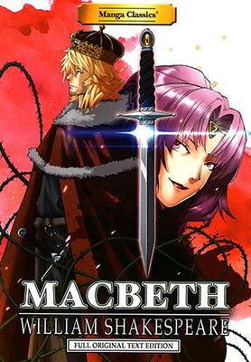 Cover Image for Manga Classics: Macbeth - Full Original Text Edition (Paperback) -- William Shakespeare, Paperback