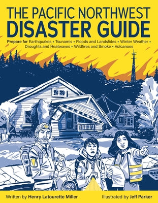 Cover Image for The Pacific Northwest Disaster Guide -- Henry Latourette Miller, Paperback