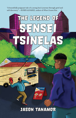 Cover Image for The Legend of Sensei Tsinelas -- Jason Tanamor, Paperback