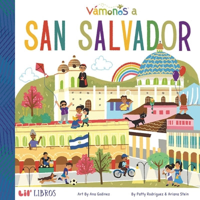Cover Image for Vámonos: San Salvador (Bilingual: English/Spanish) -- Patty Rodriguez, Board Books