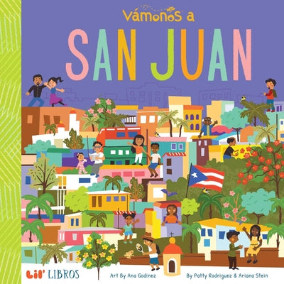 Cover Image for Vámonos: San Juan -- Patty Rodriguez, Board Books
