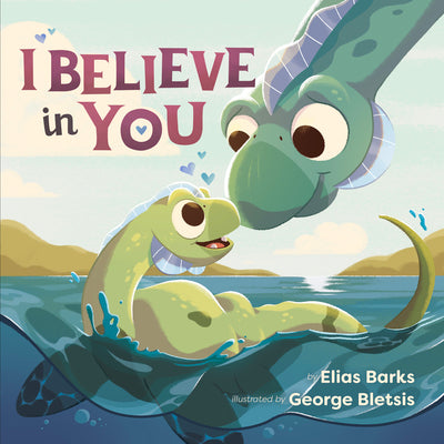 Cover Image for I Believe in You -- Elias Barks, Board Books