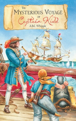 Cover Image for The Mysterious Voyage of Captain Kidd -- A. B. C. Whipple, Hardcover
