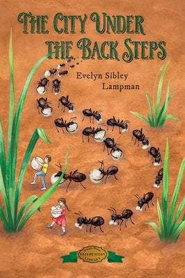 Cover Image for The City Under the Back Steps -- Evelyn Sibley Lampman, Paperback