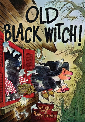 Cover Image for Old Black Witch! -- Wende And Harry Devlin, Paperback