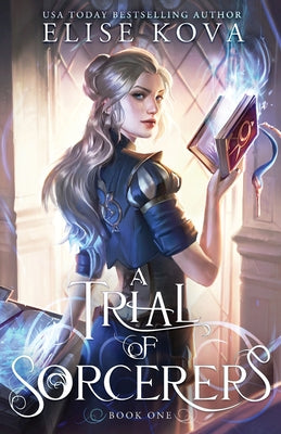 Cover Image for A Trial of Sorcerers -- Elise Kova, Paperback