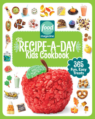 Cover Image for Food Network Magazine the Recipe-A-Day Kids Cookbook: 365 Fun, Easy Treats -- Food Network Magazine, Hardcover