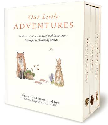 Cover Image for Our Little Adventures: Stories Featuring Foundational Language Concepts for Growing Minds -- Tabitha Paige, Hardcover