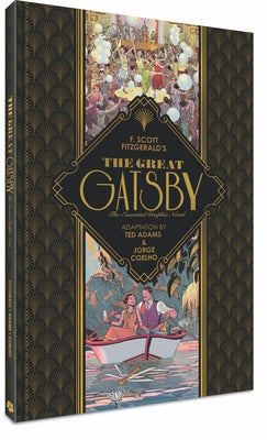 Cover Image for The Great Gatsby: The Essential Graphic Novel -- F. Scott Fitzgerald, Hardcover