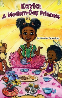 Cover Image for Kayla: A Modern Day Princess -- Deedee Cummings, Hardcover