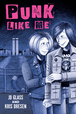 Cover Image for Punk Like Me -- Jd Glass, Paperback