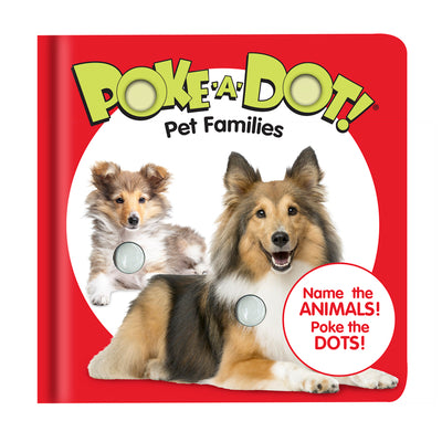Cover Image for Poke-A-Dot - Pet Families -- Melissa & Doug, Board Books