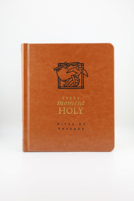 Cover Image for Every Moment Holy: Rites of Passage -- Douglas Kaine McKelvey, Imitation Leather