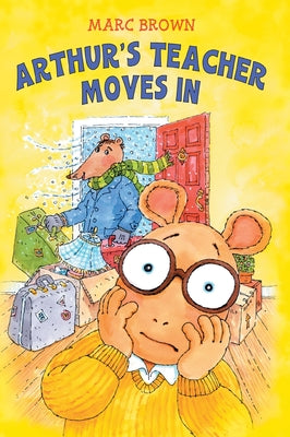 Cover Image for Arthur's Teacher Moves In -- Marc Brown, Hardcover