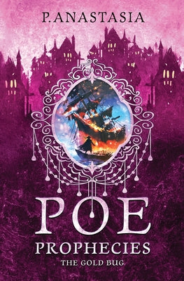 Cover Image for POE Prophecies: The Gold Bug -- P. Anastasia, Paperback