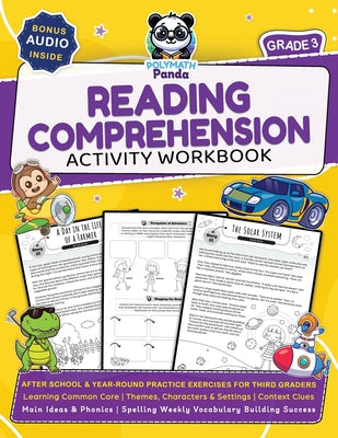 Cover Image for 3rd Grade Reading Comprehension Activity Workbook: Learning Common Core Themes, Characters & Settings Context Clues, Main Ideas & Phonics Spelling Wee -- Polymath Panda, Paperback
