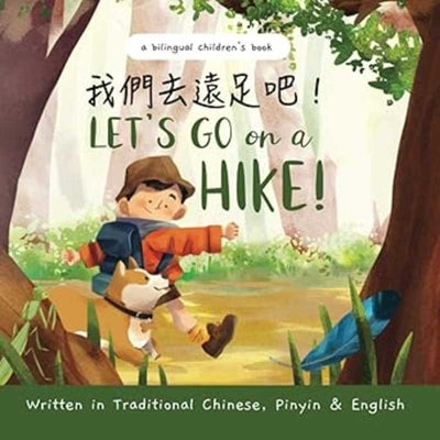 Cover Image for Let's Go on a Hike! -- Katrina Liu, Hardcover