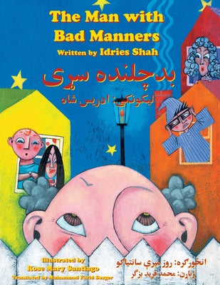 Cover Image for The Man with Bad Manners: Bilingual English-Pashto Edition -- Idries Shah, Paperback