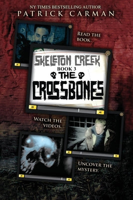 Cover Image for The Crossbones: Skeleton Creek #3 -- Patrick Carman, Paperback
