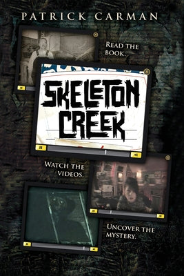 Cover Image for Skeleton Creek #1 -- Patrick Carman, Paperback