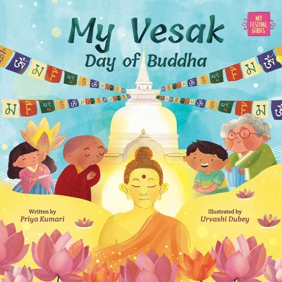 Cover Image for My Vesak: Day of Buddha -- Priya Kumari, Hardcover