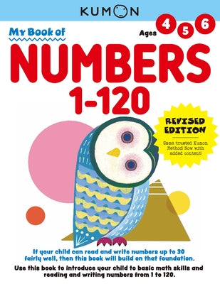 Cover Image for Kumon My Book of Numbers 1-120: Revised Ed: -- Kumon Publishing, Paperback